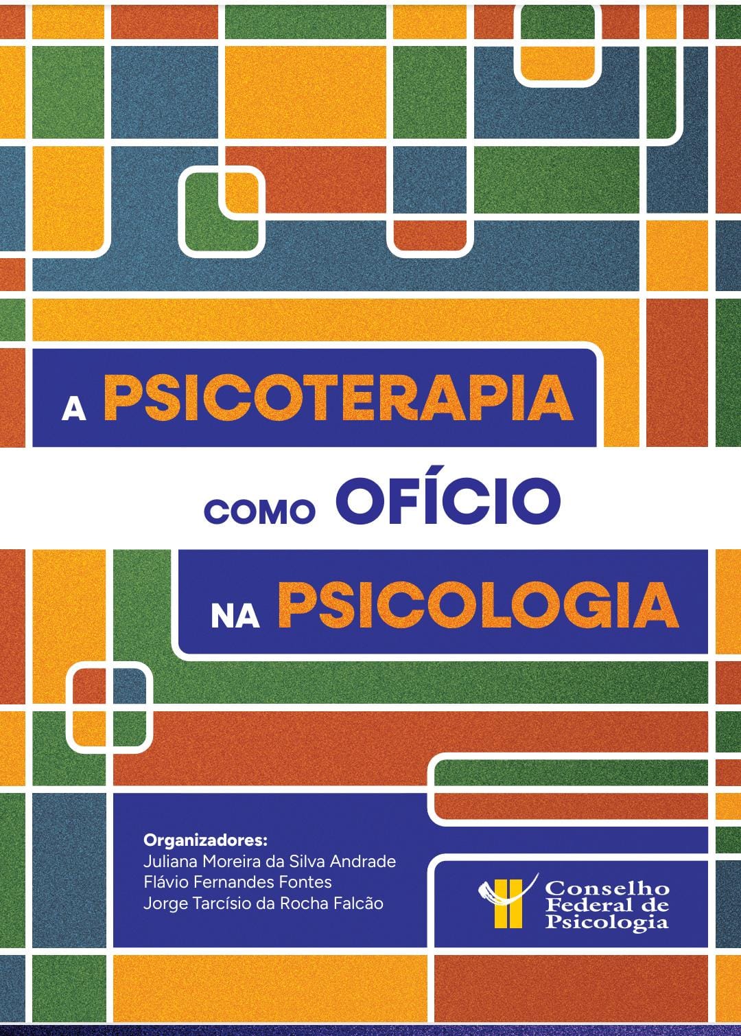 Livro A psicoterapia como ofício na Psicologia